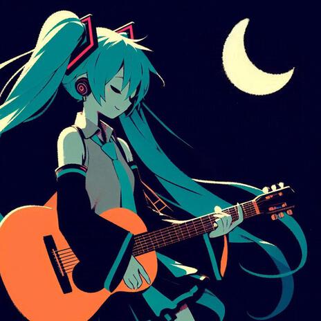 Midnight Vibes (Acoustic) ft. Hatsune Miku