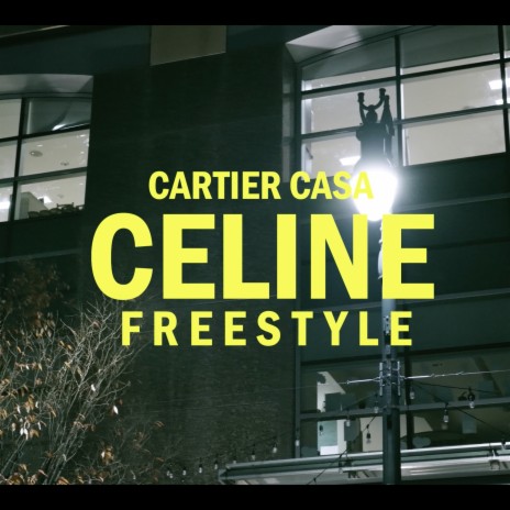CELINE Freestyle | Boomplay Music