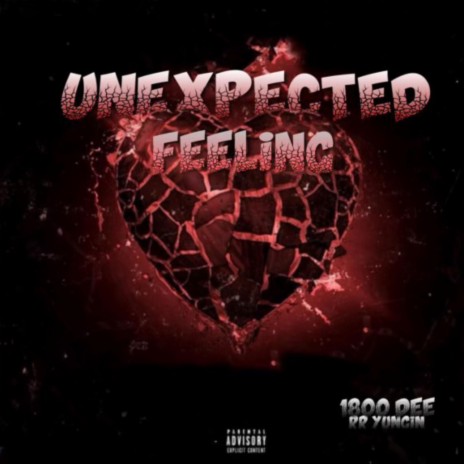 Unexpected Feeling ft. RR Yungin | Boomplay Music