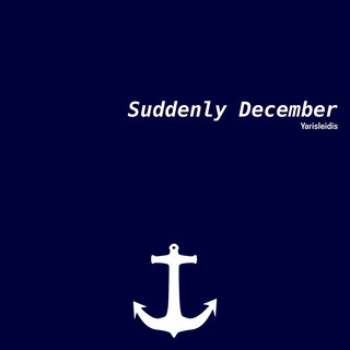 Suddenly December