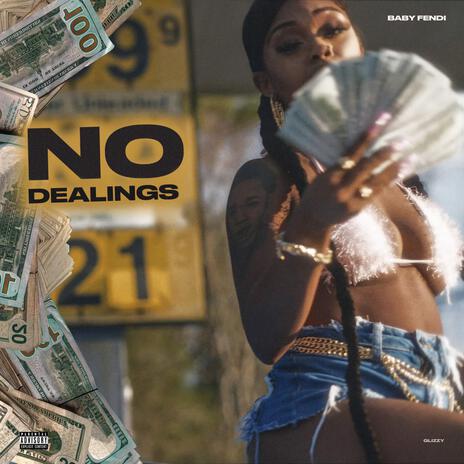 No Dealings | Boomplay Music