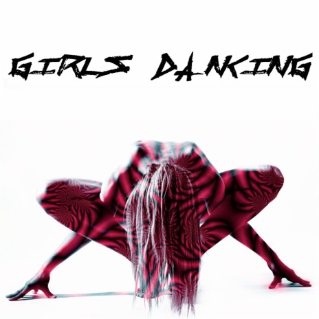 Girls Dancing (Wve Edit) | Boomplay Music