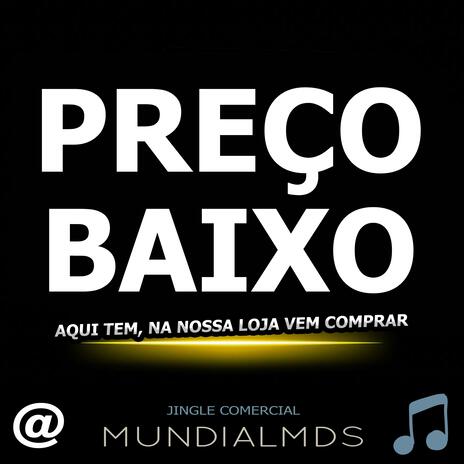 Preço baixo aqui tem, na nossa loja vem comprar Jingle comercial