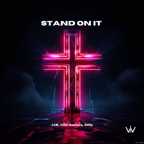 Stand On It ft. Fifth Santana & Edify | Boomplay Music