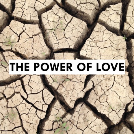 'The Power Of Love' | Boomplay Music