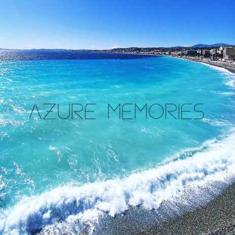 Azure memories | Boomplay Music