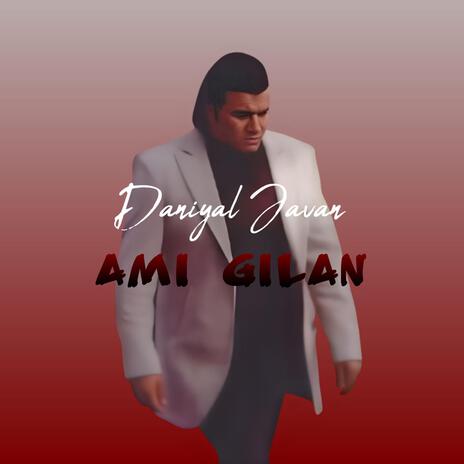 Ami Gilan | Boomplay Music