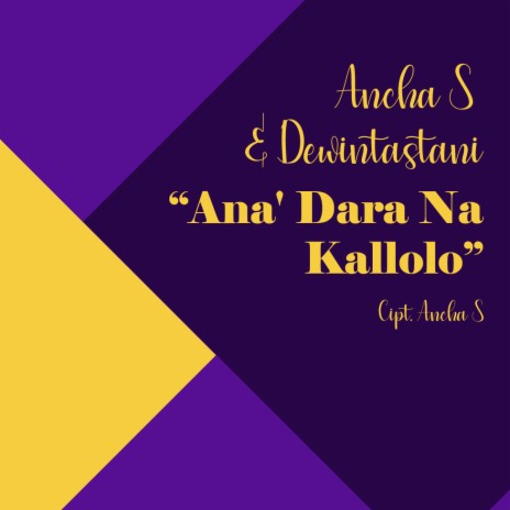 Ana' Dara Na Kallolo ft. Dewintastani | Boomplay Music