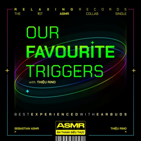ASMR Our Favourite Triggers ft. Thiệu Rino