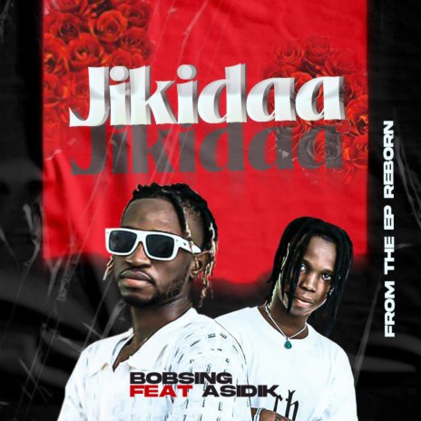 Jikidaa ft. Asidik | Boomplay Music