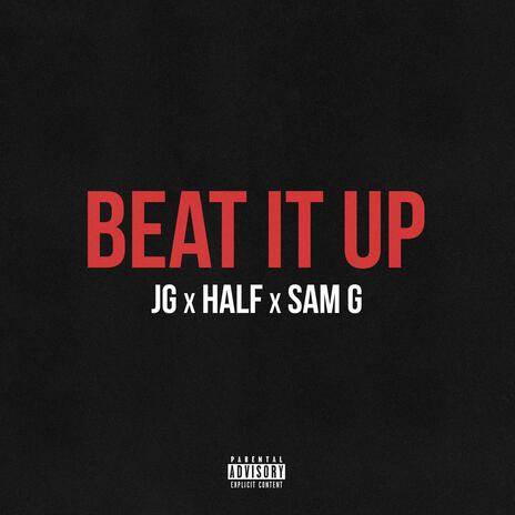 Beat It Up | Boomplay Music