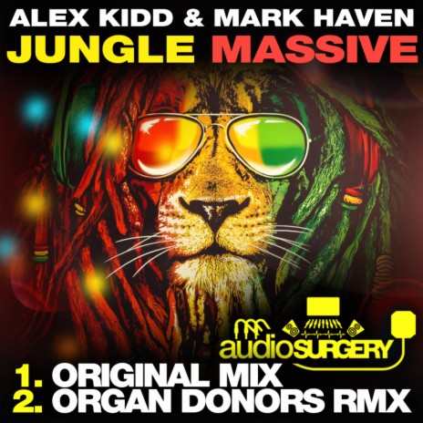 Jungle Massive (Organ Donors Remix) ft. Mark Haven
