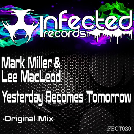 Yesterday Becomes Tomorrow (Original Mix) ft. Lee MacLeod