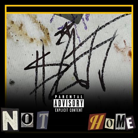 Not Home | Boomplay Music