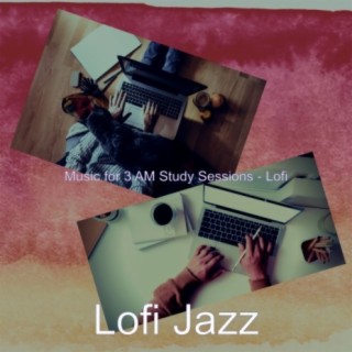 Music for 3 AM Study Sessions - Lofi