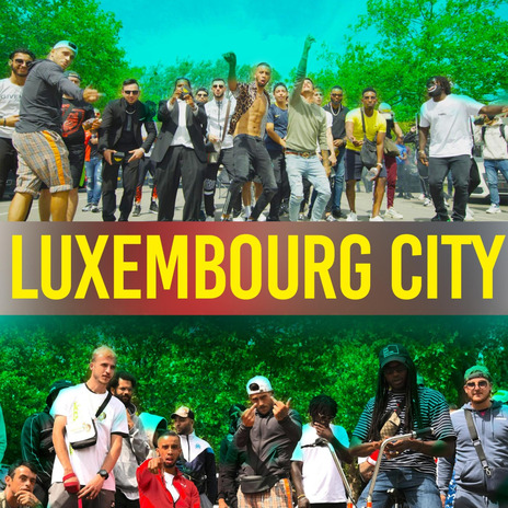 Luxembourg City ft. Skaymen, Ferow, Nixo, Bandii & Mc Santos | Boomplay Music