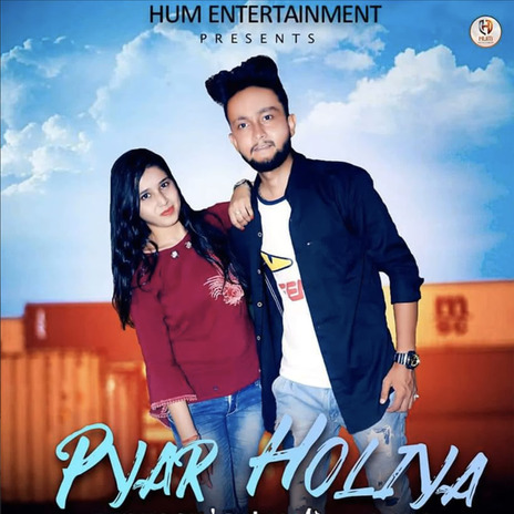 Pyar Holiya | Boomplay Music