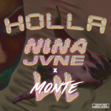 HOLLA ft. Monté | Boomplay Music