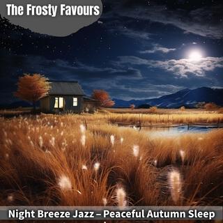 Night Breeze Jazz – Peaceful Autumn Sleep