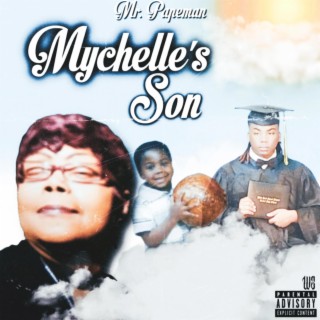 Mychelle's Son (Deluxe)