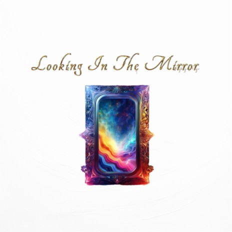 LOOKING IN THE MIRROR ft. World Wide Beats | Boomplay Music