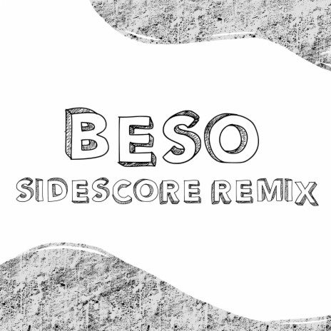 BESO (SIDESCORE REMIX) | Boomplay Music