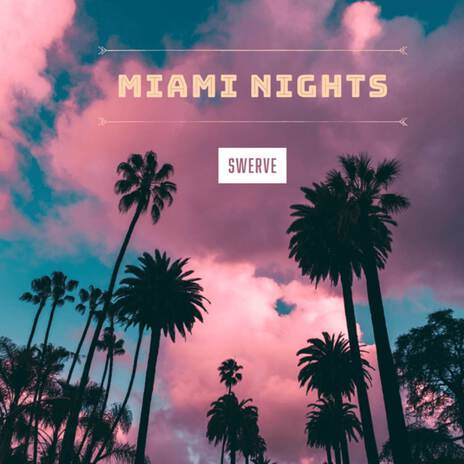 Miami Nights (Miami Nights) | Boomplay Music