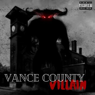 Vance County Villain