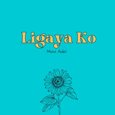 Ligaya Ko | Boomplay Music
