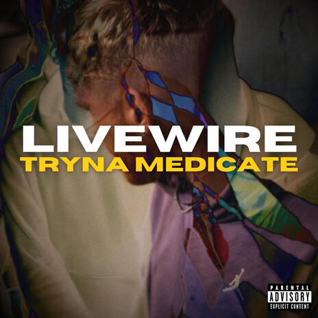 Tryna Medicate | Boomplay Music