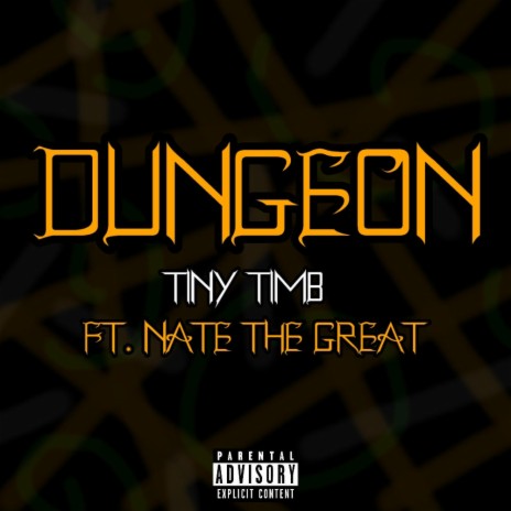 Dungeon ft. Nate the Great