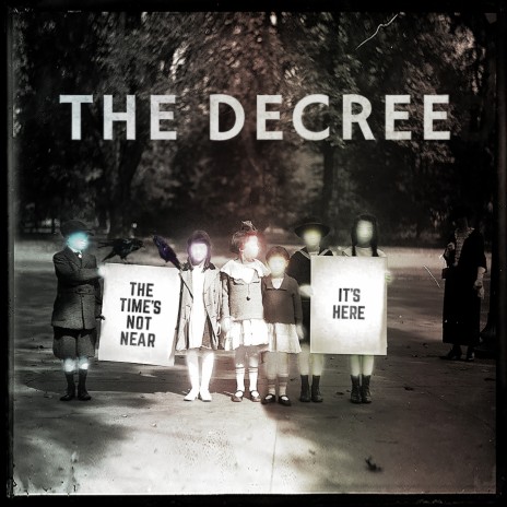 The Decree | Boomplay Music