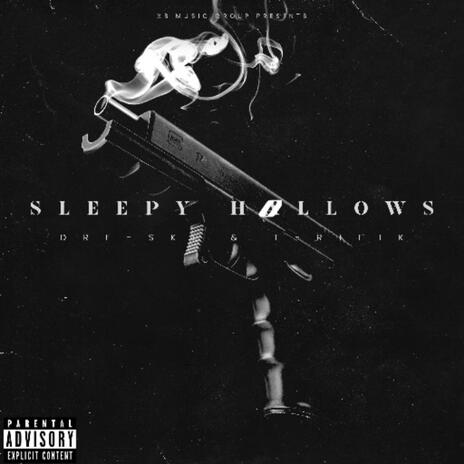 SLEEPY HOLLOWS ft. T-RIFIK | Boomplay Music