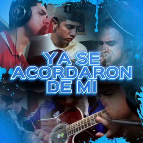 Ya Se Acordaron de Mi | Boomplay Music