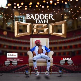 Badder Dan OBO