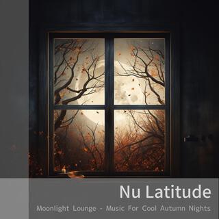 Moonlight Lounge-Music for Cool Autumn Nights