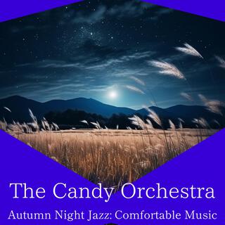 Autumn Night Jazz: Comfortable Music