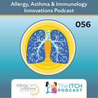 #56 - Biologic Therapies for Asthma