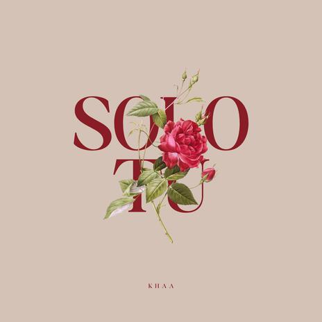 Solo tú | Boomplay Music