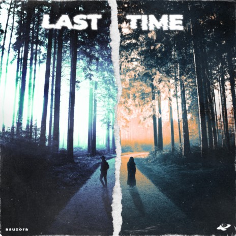 Last Time | Boomplay Music