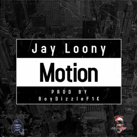 Motion ft. BoyDizzleF1K | Boomplay Music