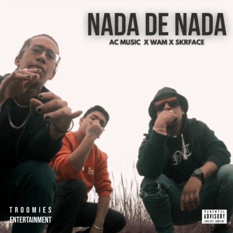 Nada de Nada (2023 Remastered) ft. Skrface & wam | Boomplay Music