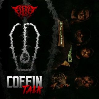 Coffin Talk lyrics | Boomplay Music