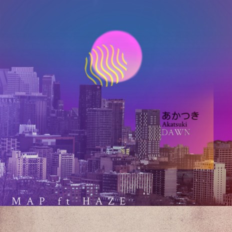 DAWN ft. HAZE | Boomplay Music