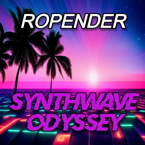 Synthwave Odyssey | Boomplay Music