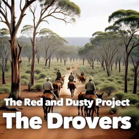 The Drovers | Boomplay Music