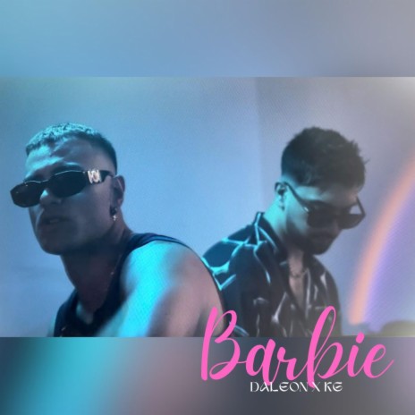 Barbie ft. KG | Boomplay Music