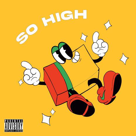 So HiGh | Boomplay Music