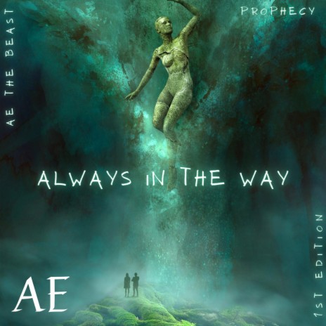 Always In The Way | Boomplay Music