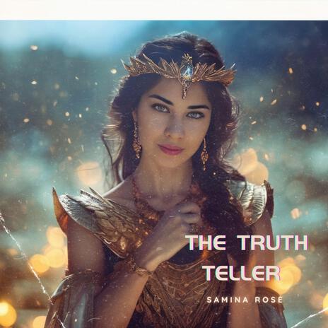 The Truth Teller | Boomplay Music